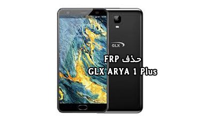 حذف FRP GLX Aria 1 Plus اندروید 7.0 پردازنده MT6750 تضمینی | دانلود فایل و آموزش حذف قفل گوگل اکانت گوشی جی ال ایکس آریا 1 پلاس
