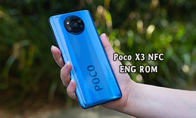 فایل ENG Firmware Poco X3 NFC کامبینیشن ENG ROM surya | دانلود فایل ENG ROM Xiaomi پوکو ایکس 3 NFC surya تست شده و کاملا تضمینی