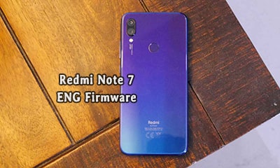 فایل ENG Firmware Redmi Note 7 رام مهندسی شیائومی lavender | دانلود فایل ENG ROM شیائومی ردمی نوت 7 تست شده و تضمینی | آوارام
