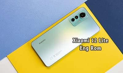 فایل ENG Rom Xiaomi 12 Lite رام مهندسی شیائومی Taoyao | دانلود ENG Firmware کامبینیشن شیائومی 12 لایت تست شده و بدون مشکل