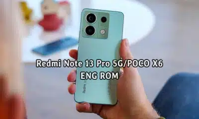 فایل ENG Rom Redmi Note 13 Pro 5G رام مهندسی POCO X6 5G (garnet) | دانلود ENG Firmware کامبینیشن شیائومی ردمی نوت 13 پرو