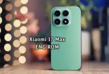 فایل ENG Rom Xiaomi 17 Max رام مهندسی شیائومی (byron) | دانلود ENG Firmware Xiaomi 17 Max کامبینیشن 2605EPN8EC تست شده
