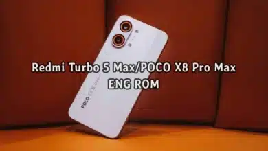 فایل ENG Rom Redmi Turbo 5 Max رام مهندسی Xiaomi POCO X8 Pro Max (dash) | دانلود ENG Firmware کامبینیشن شیائومی ردمی توربو 5 مکس