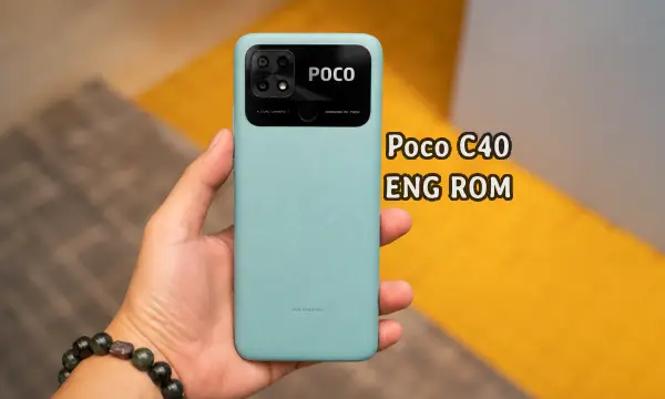 فایل ENG Rom Xiaomi Poco C40 رام مهندسی شیائومی (frost) | دانلود ENG Firmware شیائومی POCO C40 کامبینیشن 220333QPG , 220333QPI
