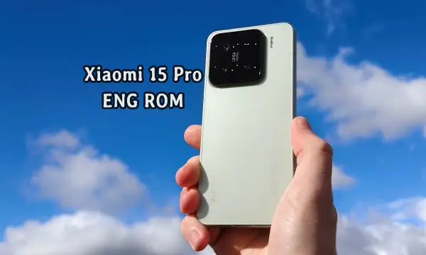 فایل ENG Rom Xiaomi 15 Pro رام مهندسی شیائومی (haotian) | دانلود ENG Firmware Xiaomi 15 Pro کامبینیشن شیائومی 2410DPN6CC