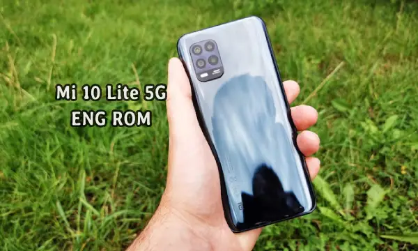 فایل ENG Rom Mi 10 Lite 5G رام مهندسی شیائومی (monet) | دانلود ENG Firmware Xiaomi Mi 10 Lite کامبینیشن M2002J9G , M2002J9S , M2002J9R
