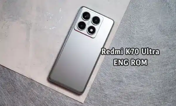 فایل ENG Rom Redmi K70 Ultra/Xiaomi 14T Pro رام مهندسی (rothko) | دانلود ENG Firmware Xiaomi 14T Pro کامبینیشن شیائومی rothko