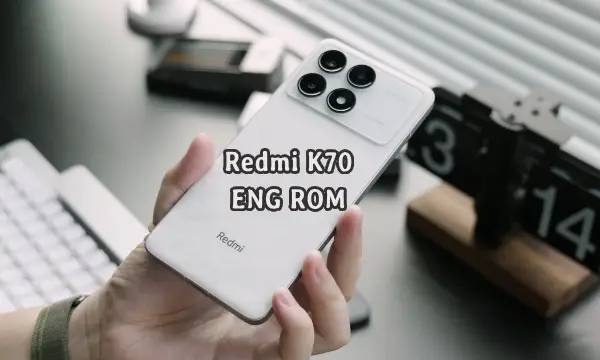 فایل ENG Rom Redmi K70/POCO F6 Pro رام مهندسی شیائومی (vermeer) | دانلود ENG Firmware Xiaomi Poco F6 Pro کامبینیشن شیائومی ردمی K70