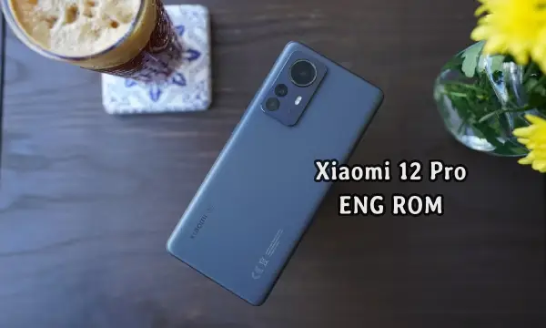 فایل ENG Rom Xiaomi 12 Pro رام مهندسی شیائومی (zeus) | دانلود ENG Firmware Xiaomi 12 Pro کامبینیشن 2201122C , 2201122G
